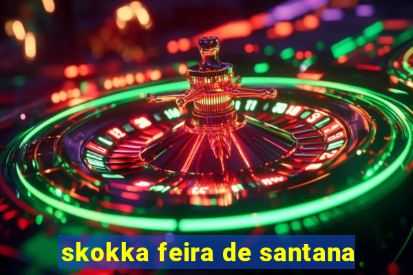 skokka feira de santana